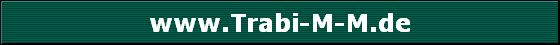 www.Trabi-M-M.de